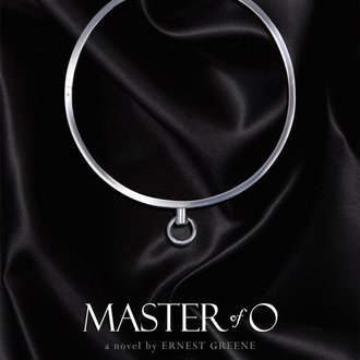 Stockroom Stockroom Books Master of O Paperback by Ernest Greene