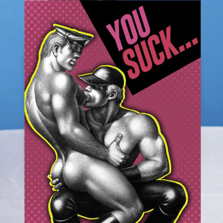 Peachy Kings Tom of Finland "You Suck" Greeting Card