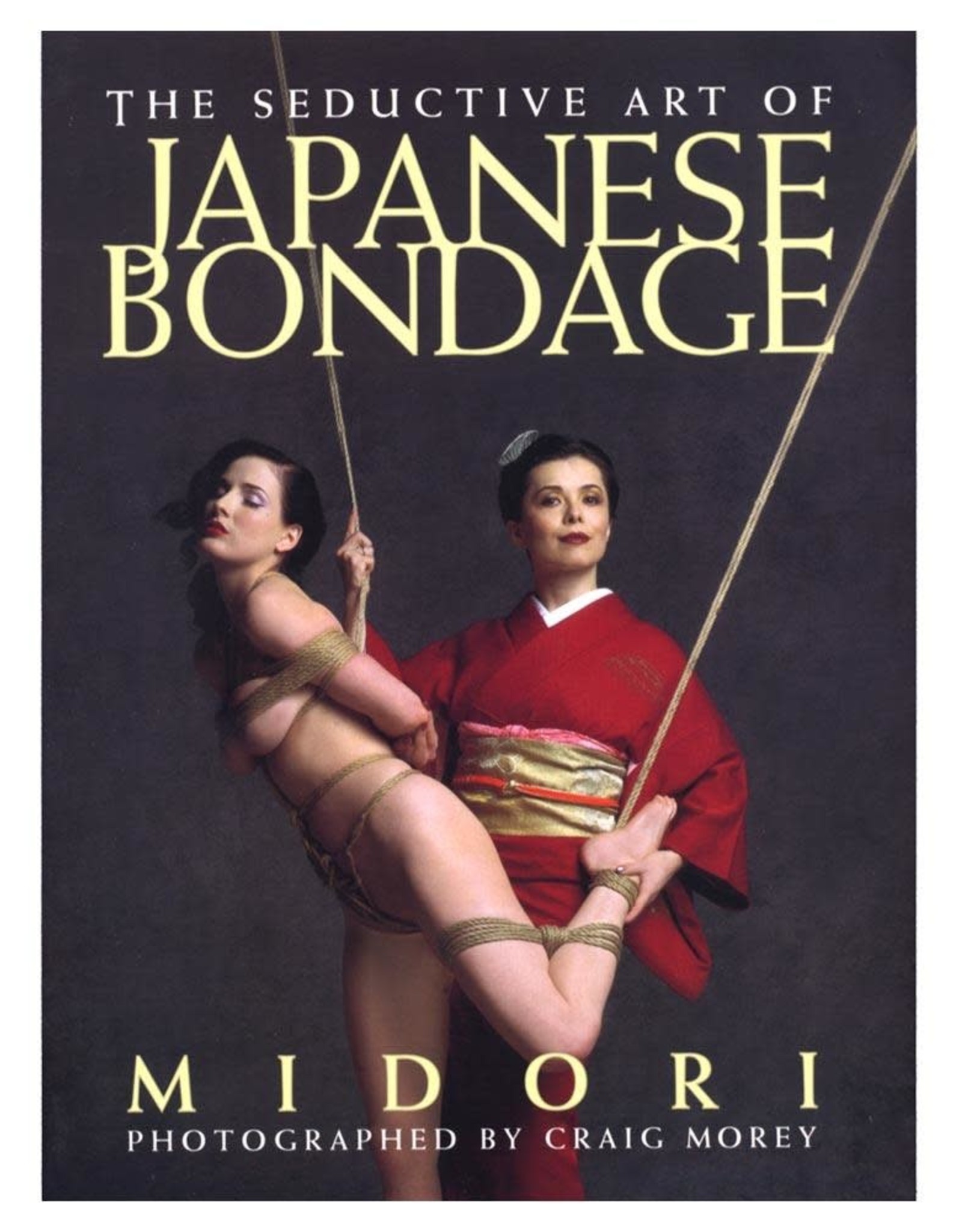 Stockroom Stockroom Books The Seductive Art Of Japanese Bondage by Midori
