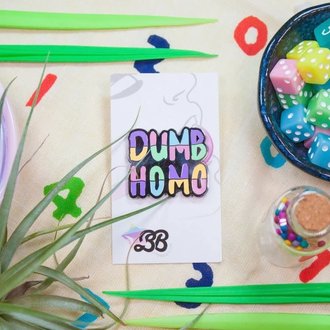 Crushworthy Crushworthy - Dumb Homo - Enamel Pin