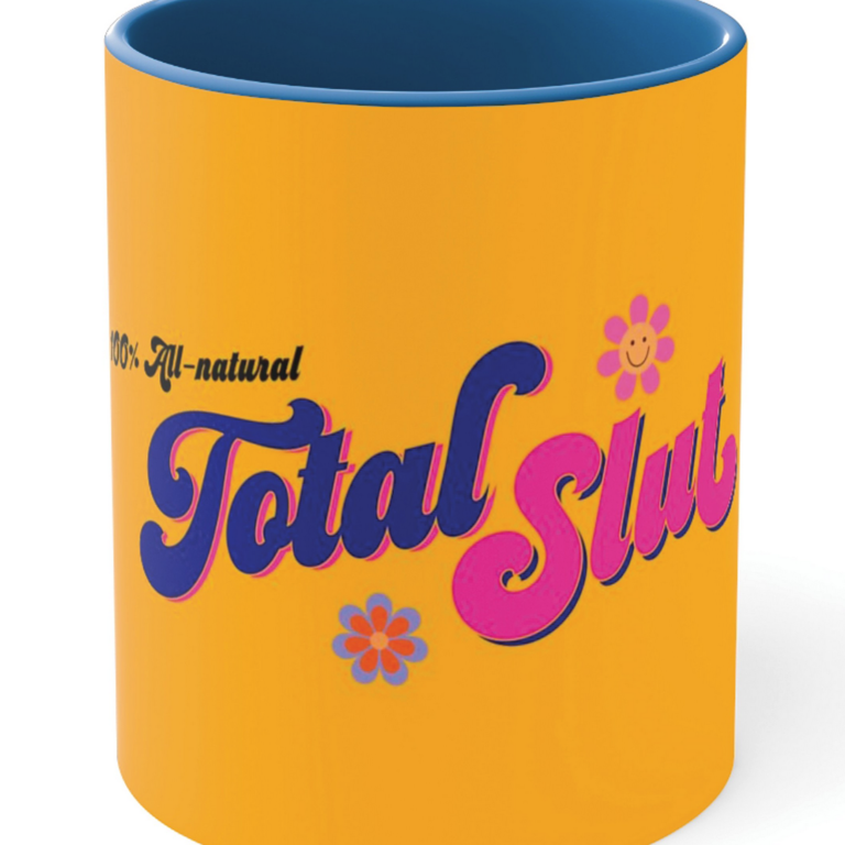 Peachy Kings Peachy Kings Total Slut Coffee Mug 11oz.