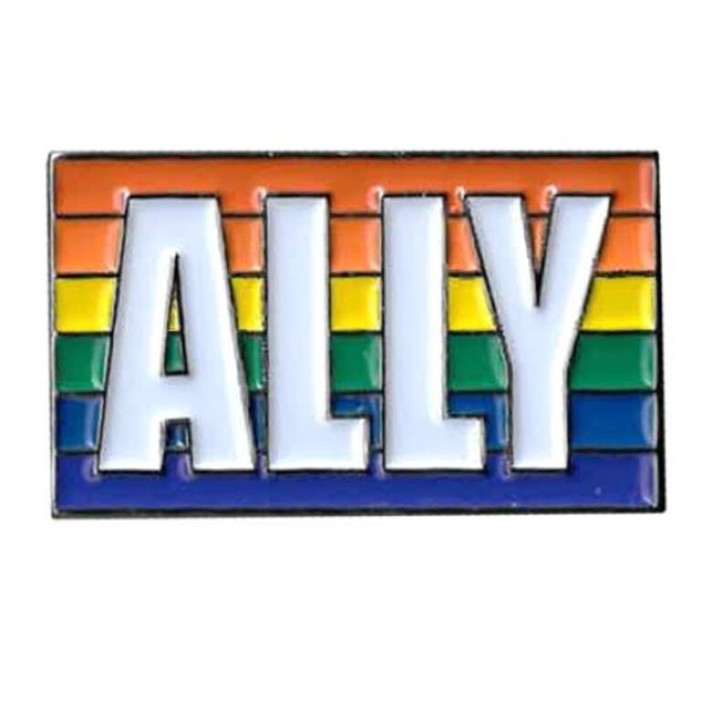 Pride not Prejudice Pride Pin Rainbow Ally