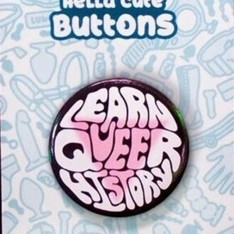 Crushworthy Crushworthy - Learn Queer History - Button-Single