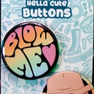 Crushworthy Crushworthy - Blow Me & Heart Dick - Button-Set Crushworthy Crushworthy - Blow Me & Heart Dick - Button-Set