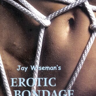 Greenery Press Greenery Press -  Jay Wiseman's Erotic Bondage Handbook by Jay Wiseman