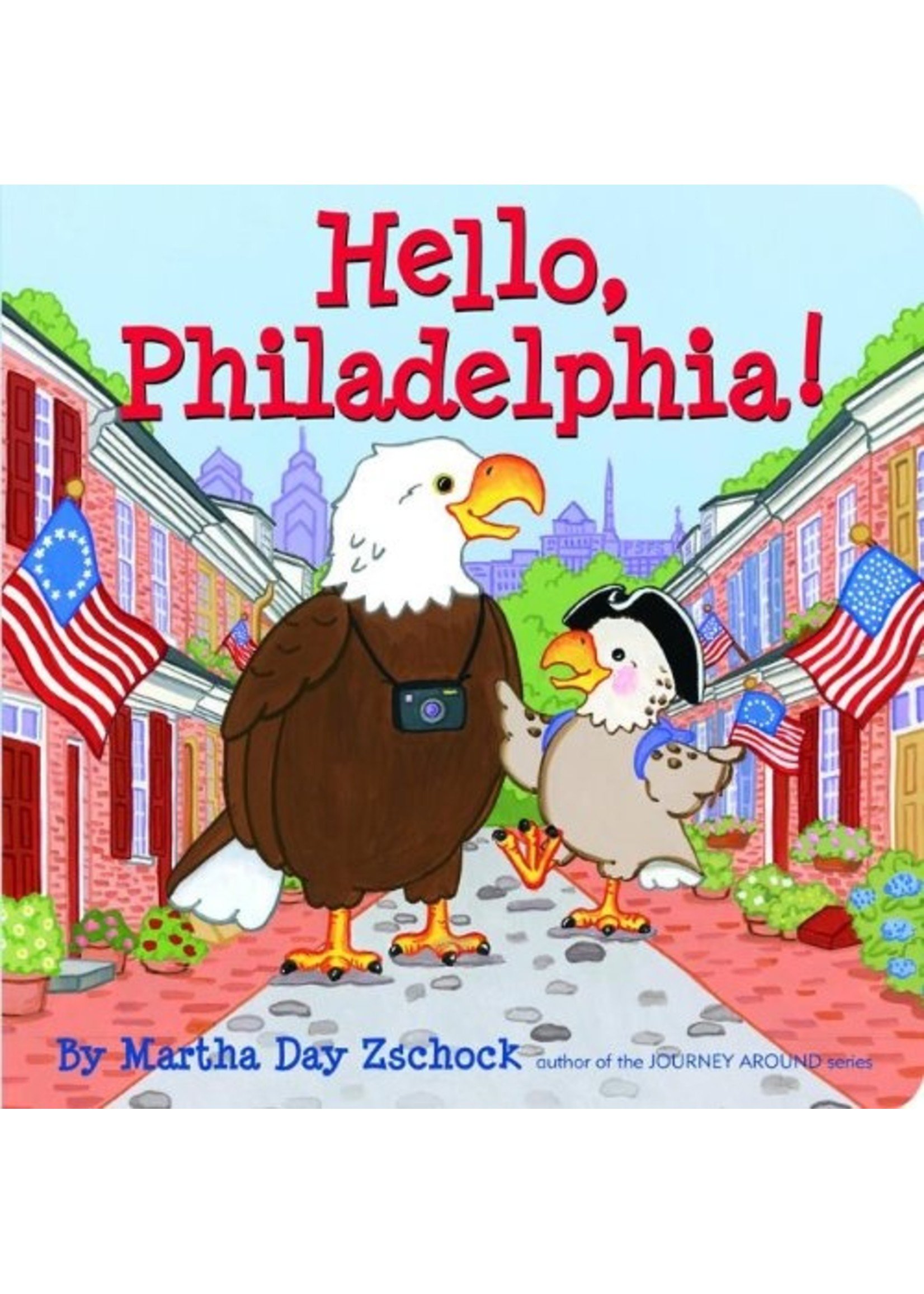 Hello Philadelphia! Board Book