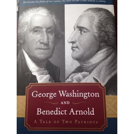 George Washington and Benedict Arnold: A Tale of Two Patriots (Vintage)