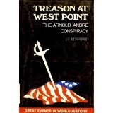 Treason at West Point, The Arnold-Andre Conspiracy