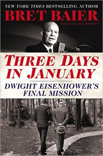 Three Days In January: Dwight Eisenhower's Final Mission