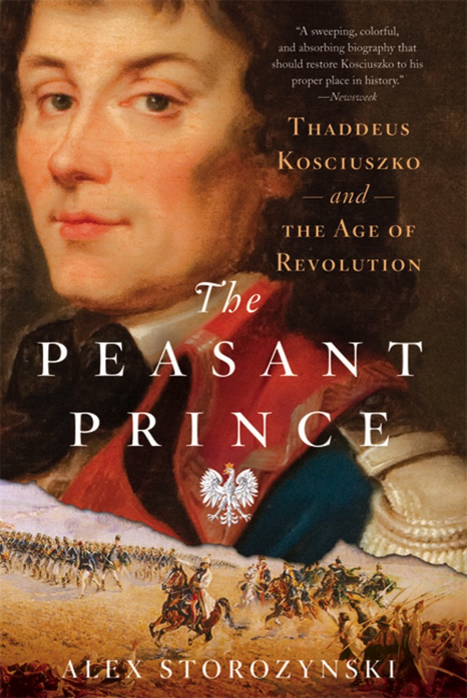 The Peasant Prince: Kosciuszko and the Age of Revolution, Vintage