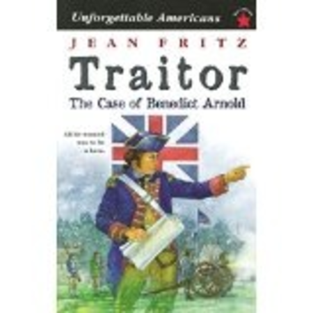 Traitor: The Case of Benedict Arnold