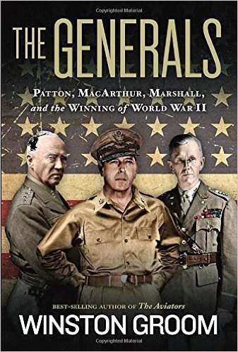 The Generals: Patton, MacArthur, Marshall and the Winning of World War Ii