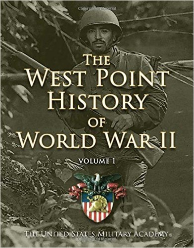 The West Point History of World War II, Volume 1 (Hardcover)