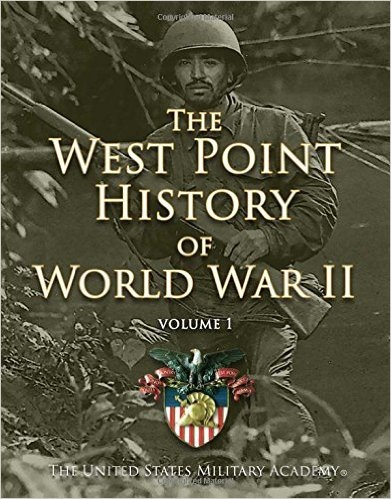 The West Point History of World War II, Volume 1