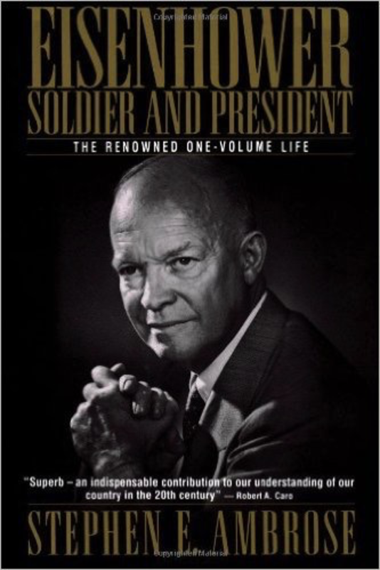 Eisenhower: Soldier and President