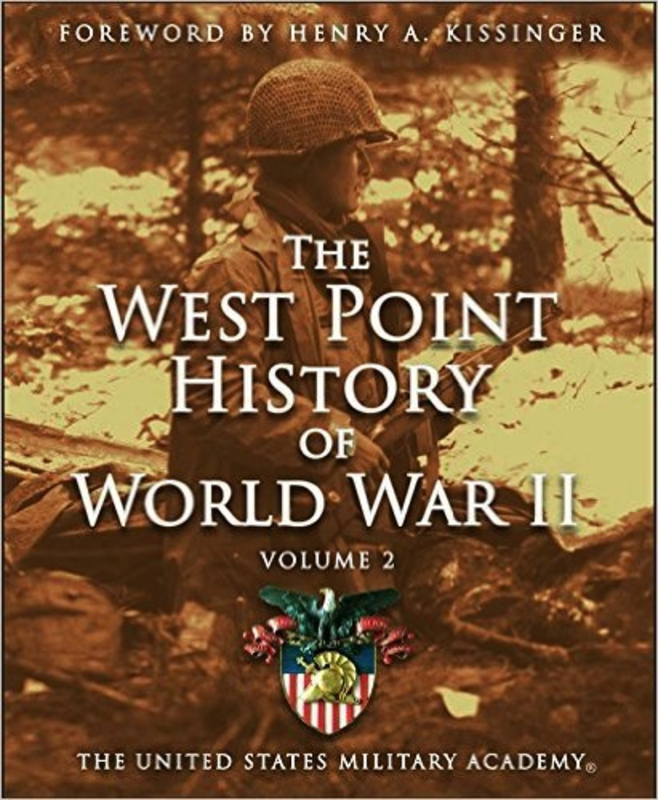 The West Point History of World War II: Volume II