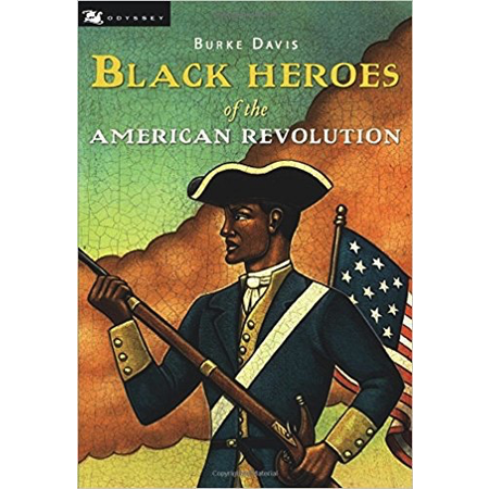 Black Heroes of the American Revolution