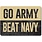 League Collegiate Go Army/Beat Navy Wood Magnet