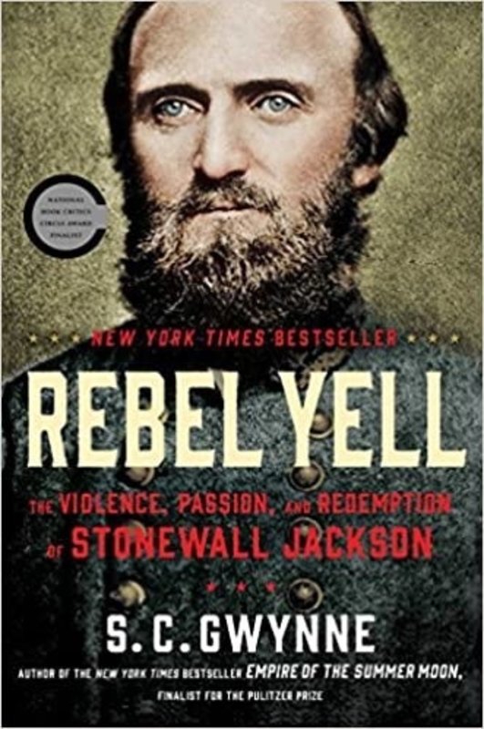 Rebel Yell: The Violence, Passion and Redemption of Stonewall Jackson (Vintage)