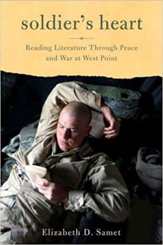 Vintage: A Soldier's Heart: Reading Literature Through Peace and War