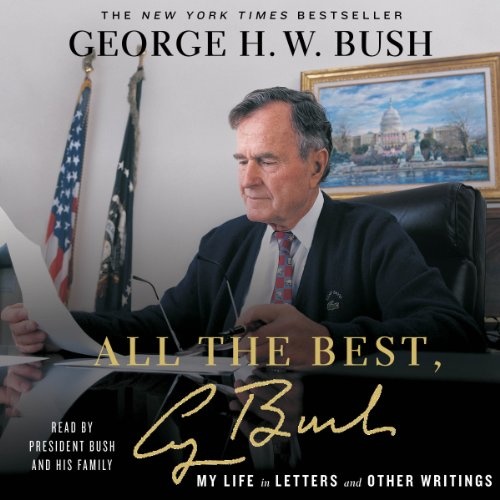 All the Best, George Bush: My Life in Letters and Other Writings (Vintage/Good Condition)