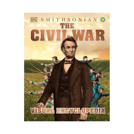 DK: Smithsonian The Civil War Visual Encylcopedia
