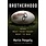 Brotherhood: When West Point Rugby Went To War