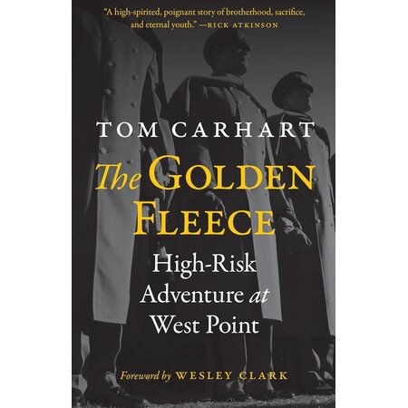 The Golden Fleece: High Risk Adventure at West Point (New)