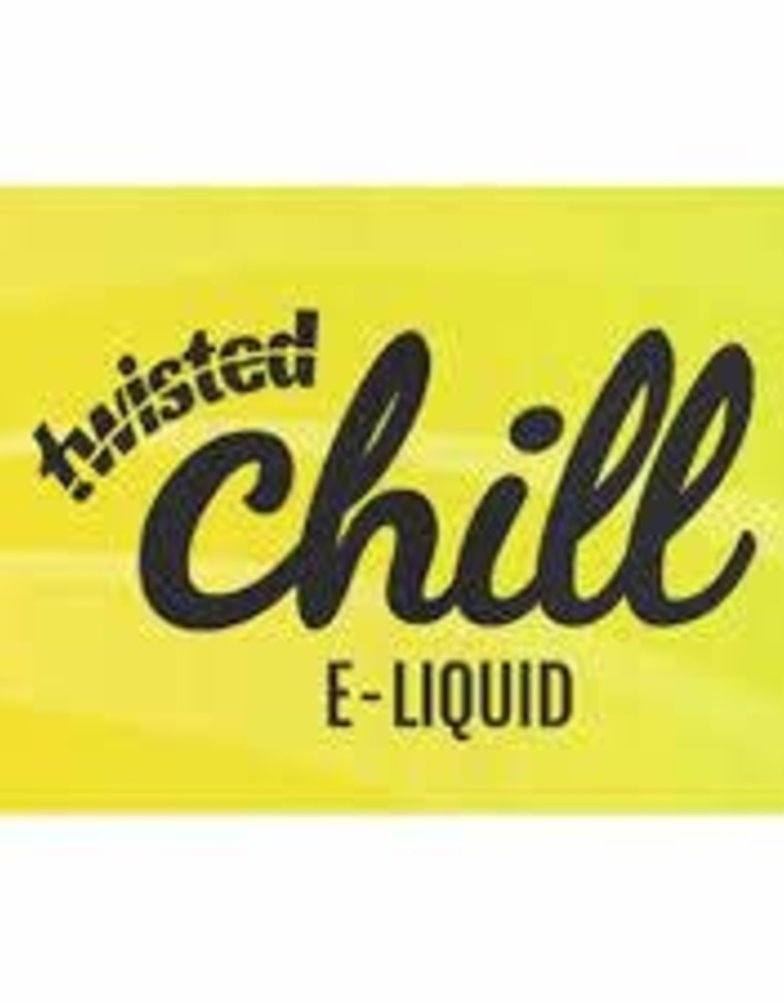 CHILL CHILL TWISTED