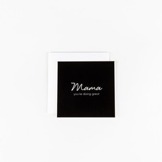 Wrinkle and Crease Paper Products Mama You're Doing Great - Mini Notecard