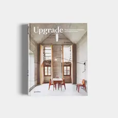 Gestalten Upgrade: Home Extensions, Alterations and Refurbishments