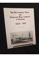 Butterfield Trail And Overland Mail Company In Arizona 1858-1861