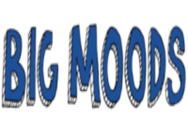 Big Moods