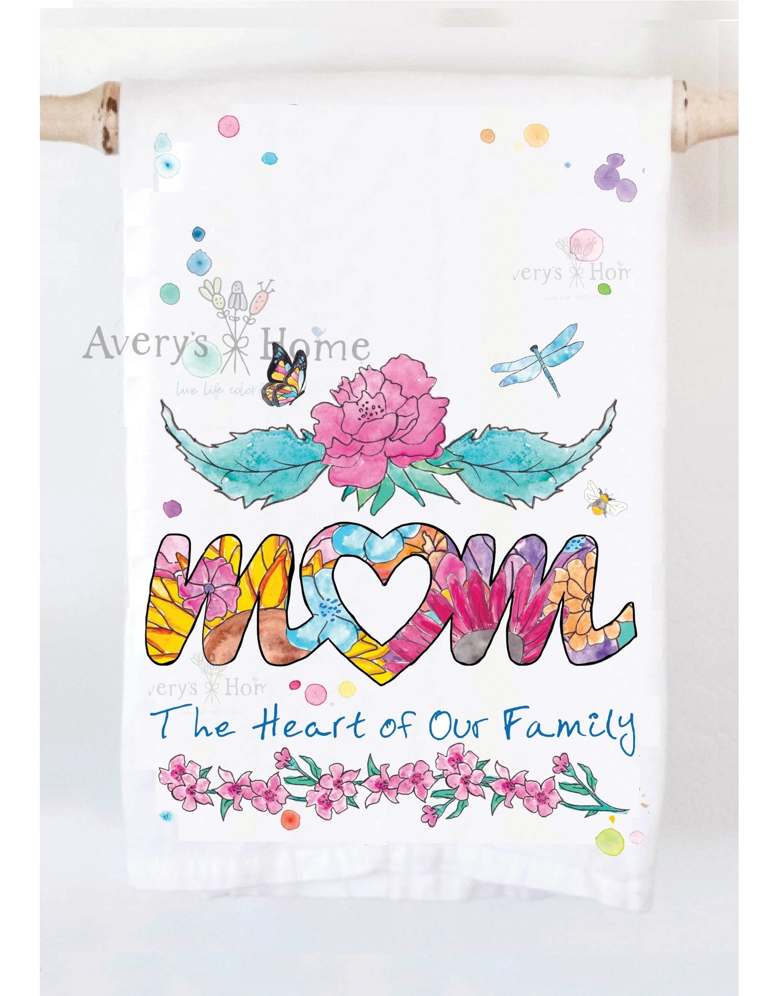 Avery's Home Mom is the Heart of the Family Tea Towel