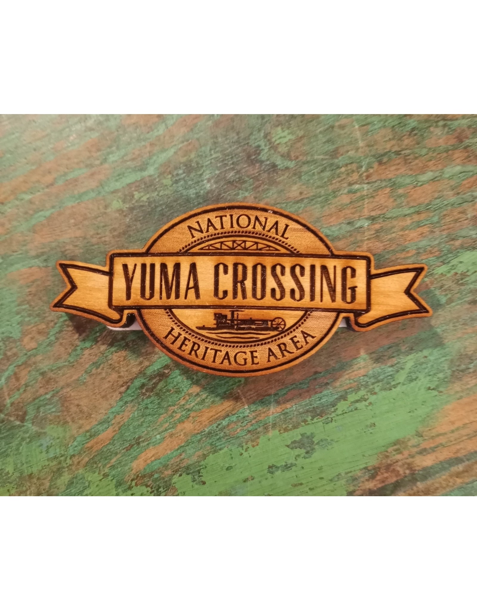 Wooden Yuma Crossing NHA Magnet