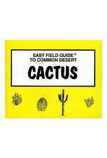 Easy Field Guide to Common Desert Cactus