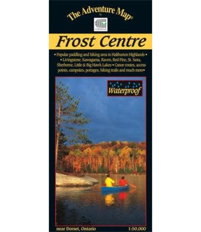 CHRISMAR MAPPING SERVICES ADVENTURE MAP - FROST CENTRE AREA - HALIBURTON HIGHLANDS (UPDATED 2021)