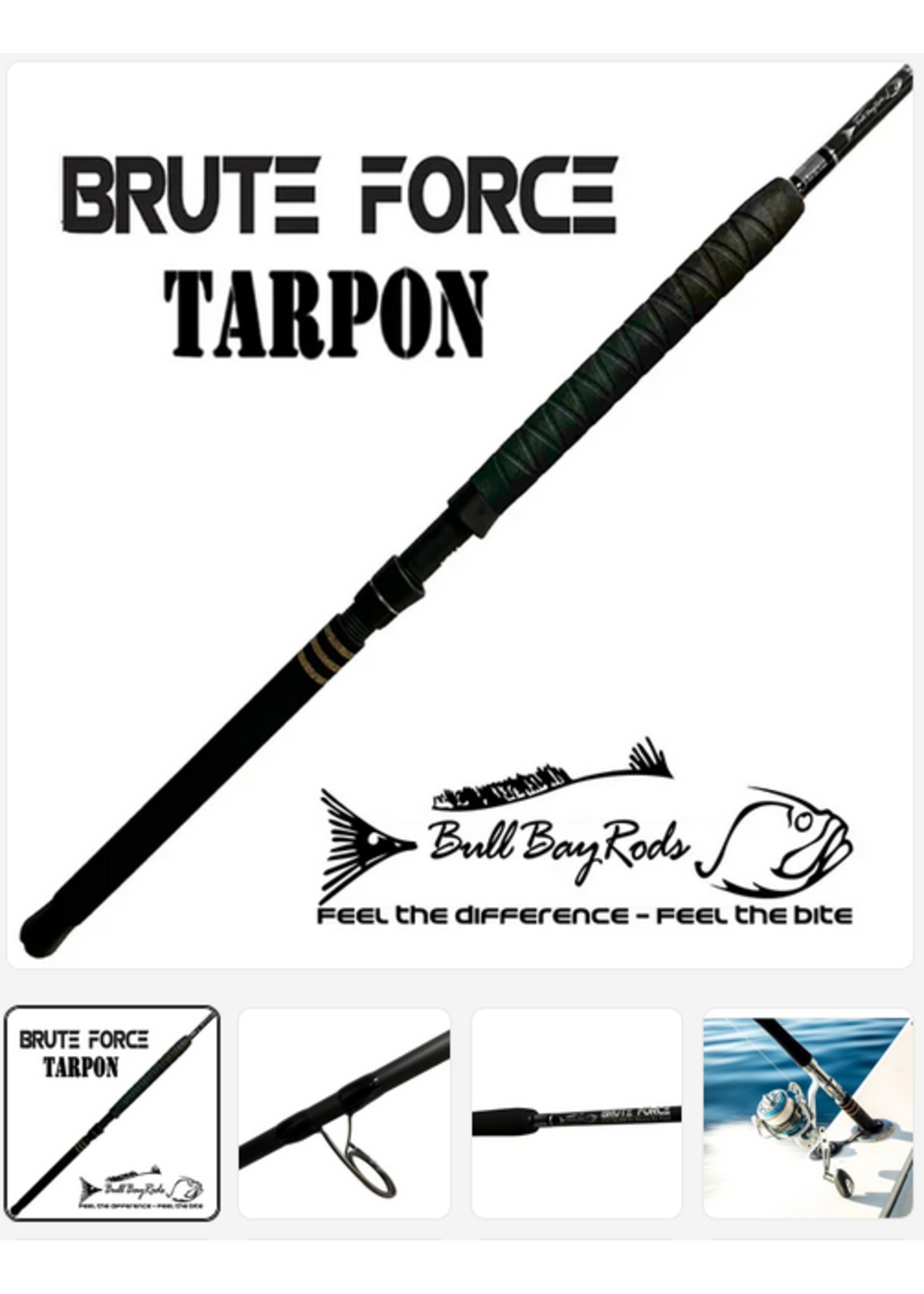 Bull Bay Bull Bay Brute Force Tarpon 7'11''