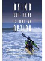 Dying Out Here Is Not An Option