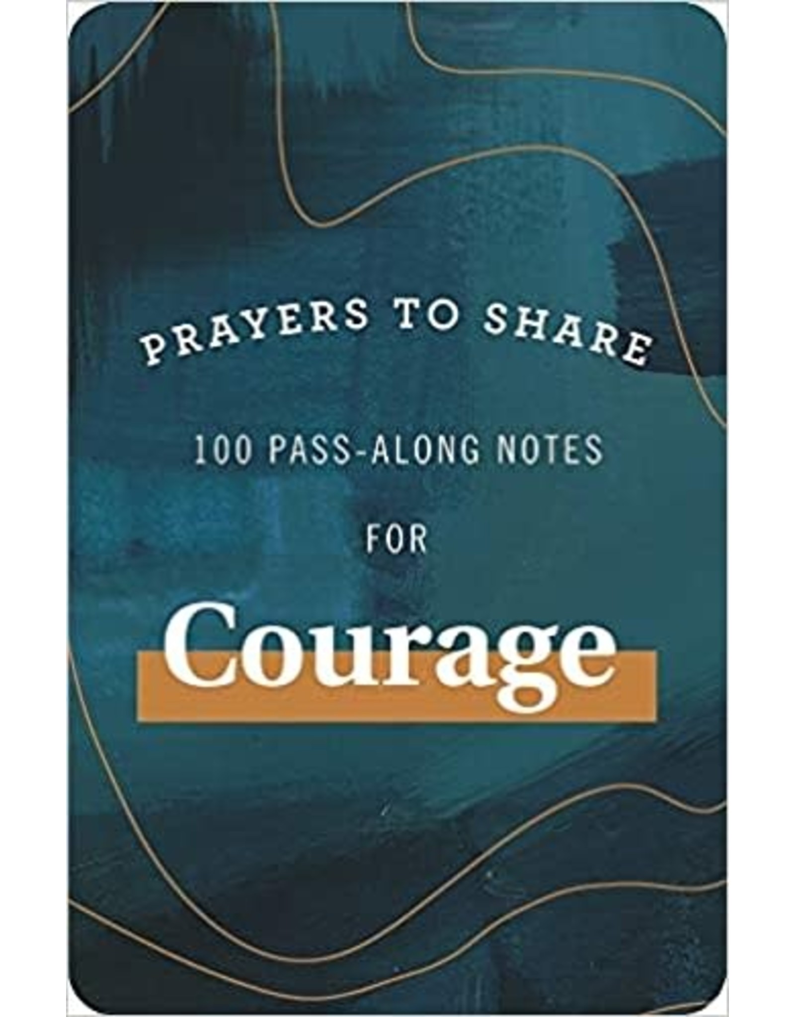 Prayers to Share Courage