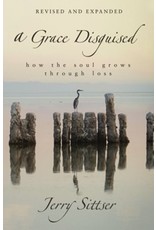 A Grace Disguised by Jerry Sittser
