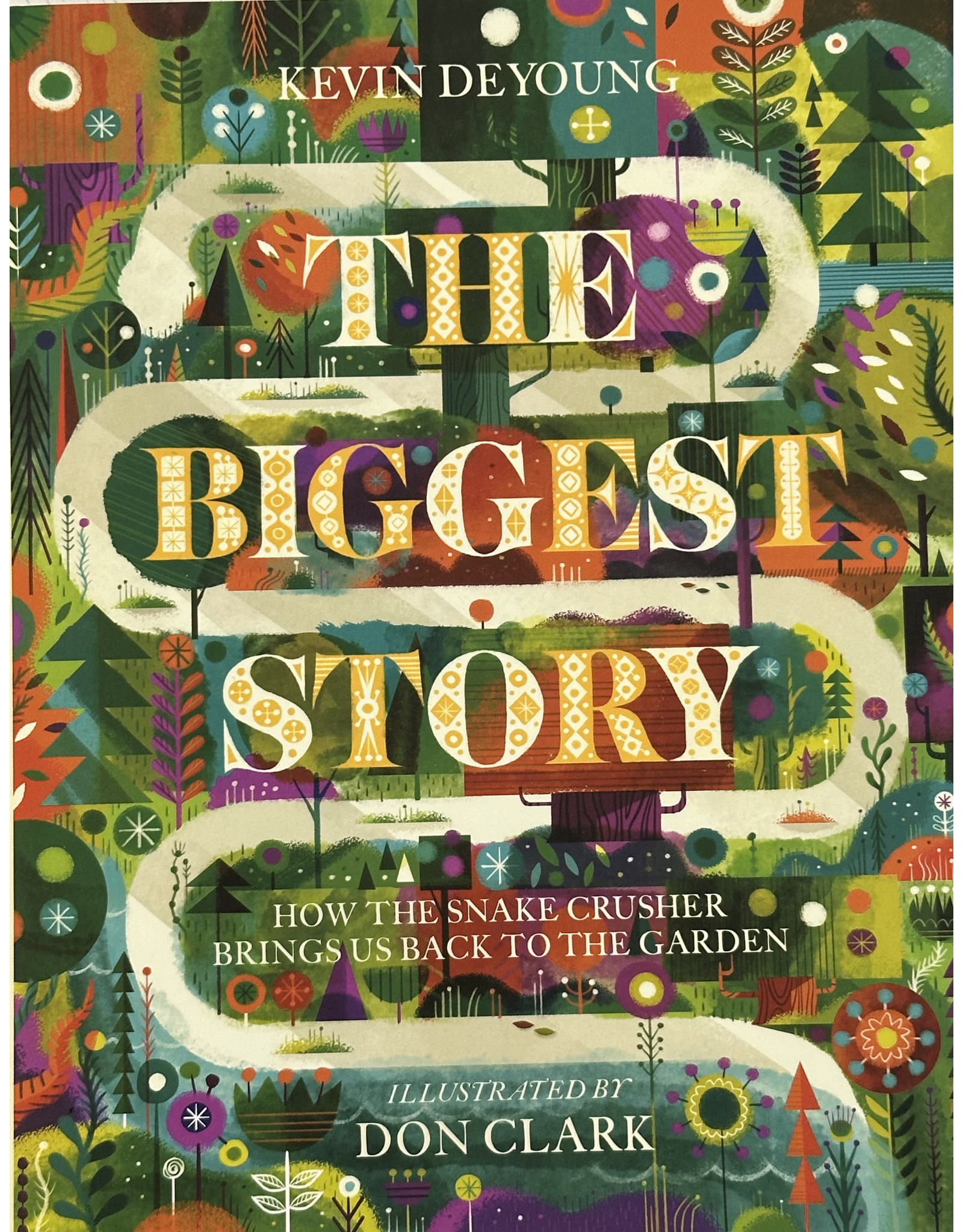 The Biggest Story by Kevin DeYoung