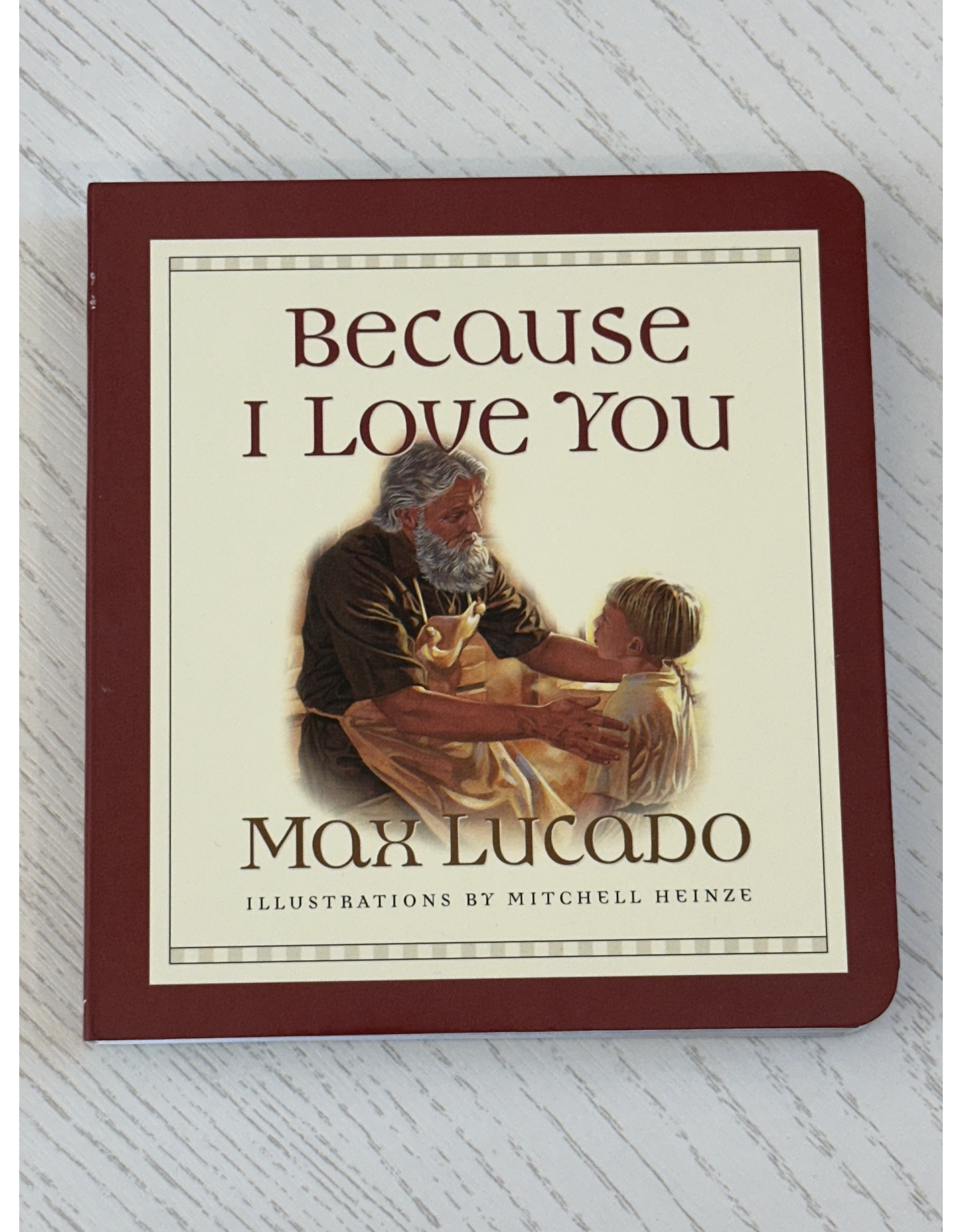 Because I Love You by Max Lucado - Board Book