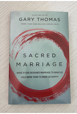 Sacred Marriage by Gary Thomas