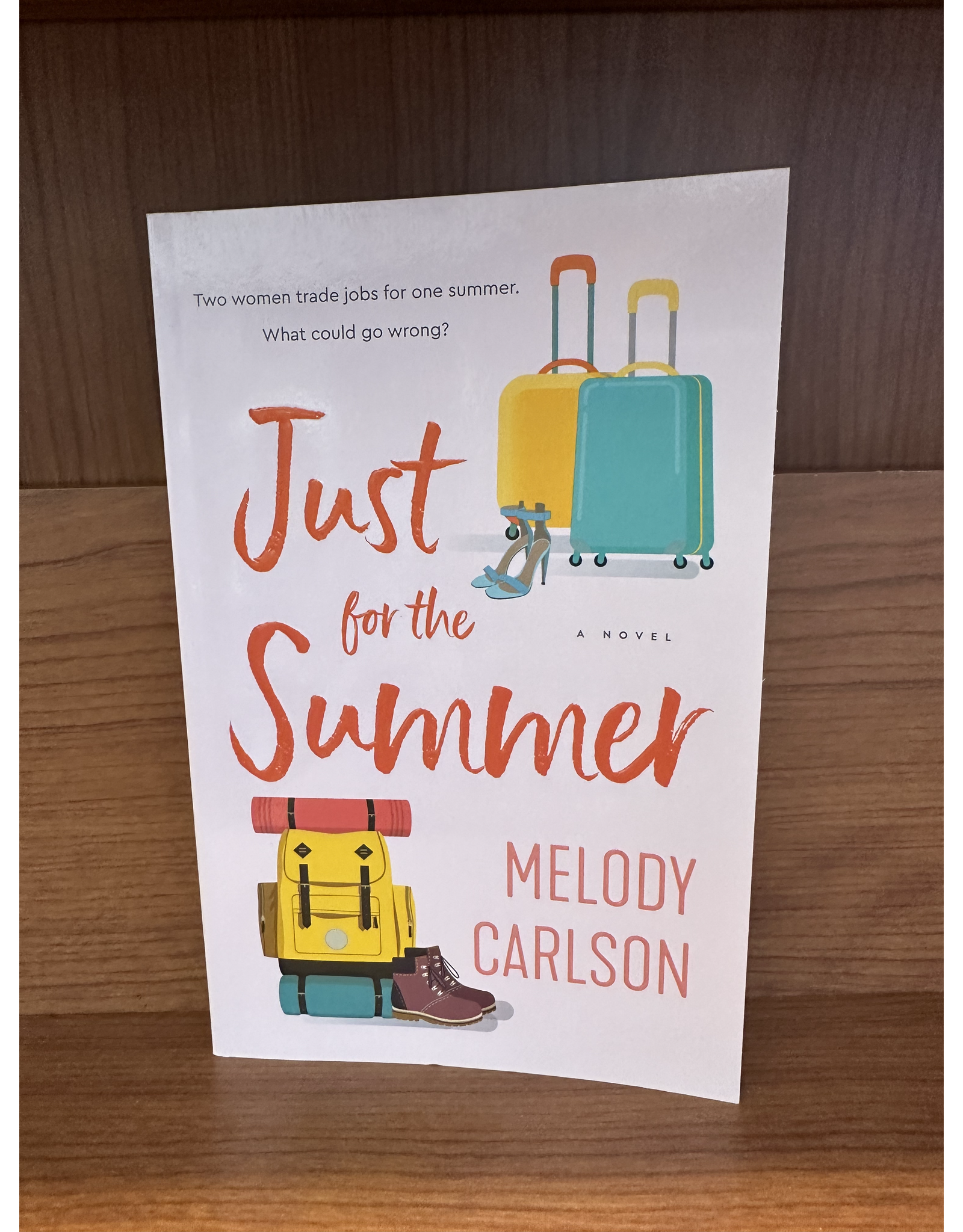 Just for the Summer by Melody Carlson