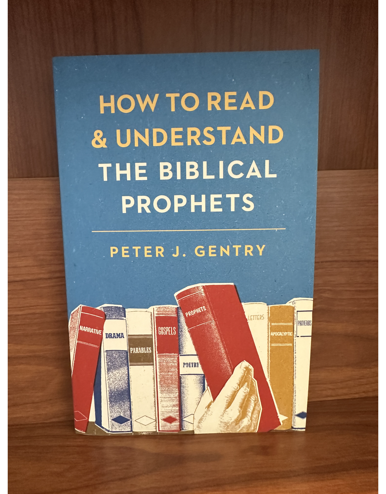 How to Read and Understand the Biblical Prophets