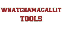 Whatchamacallit Tools -  Always save on Tools