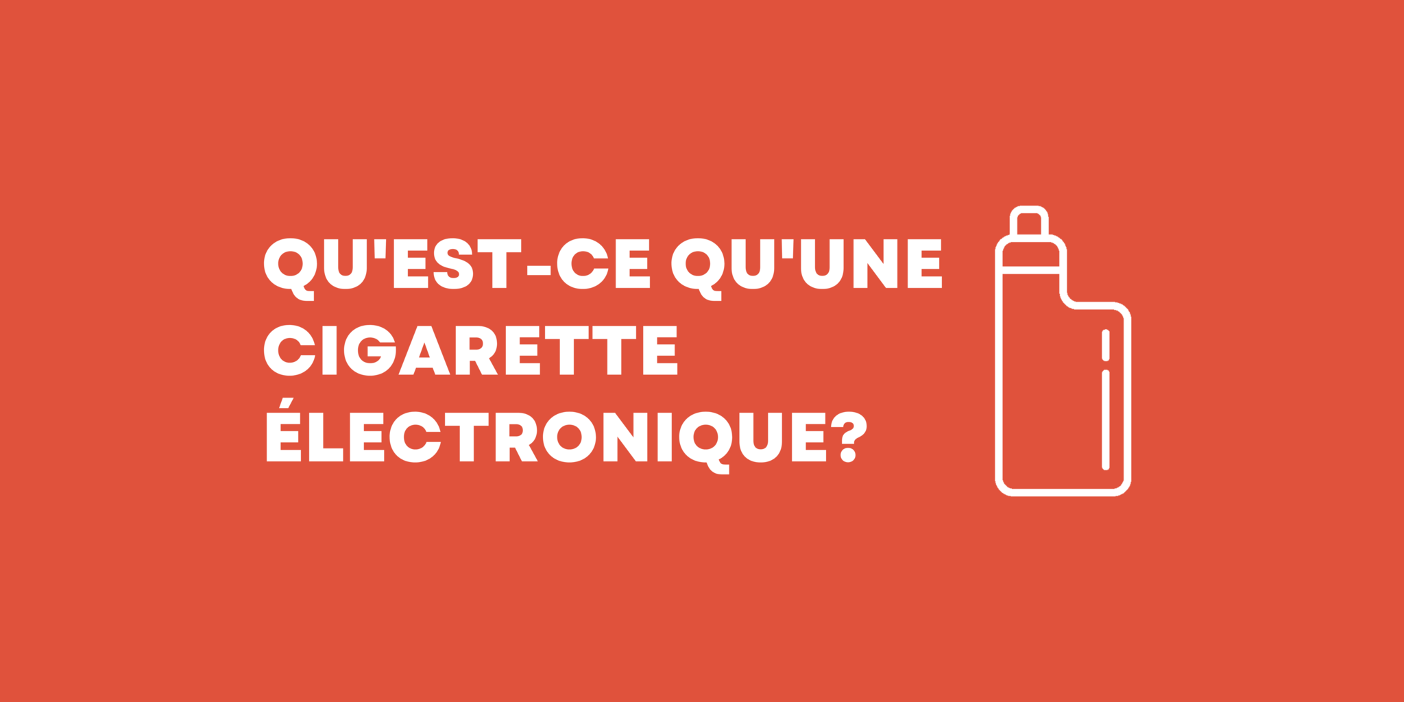 Qu'est-ce qu'une cigarette électronique?