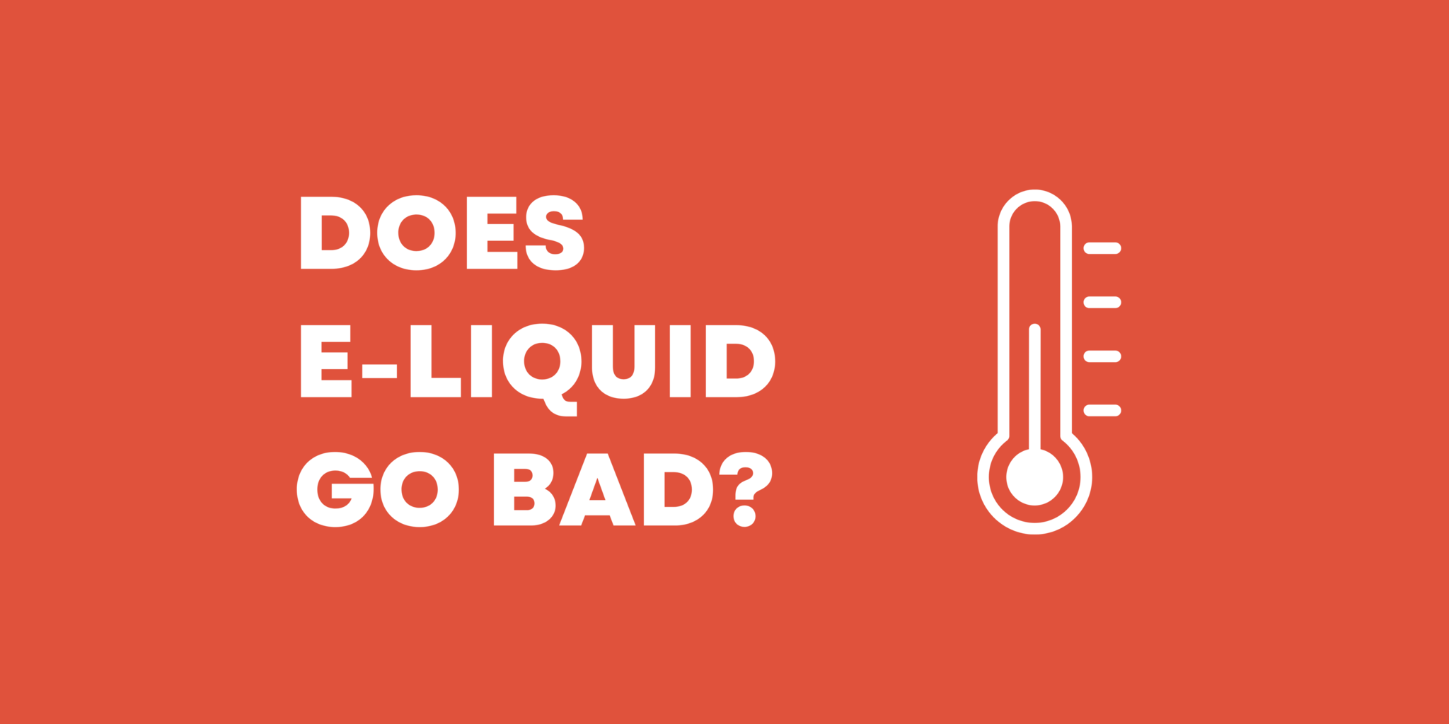 Does E-liquid go Bad?