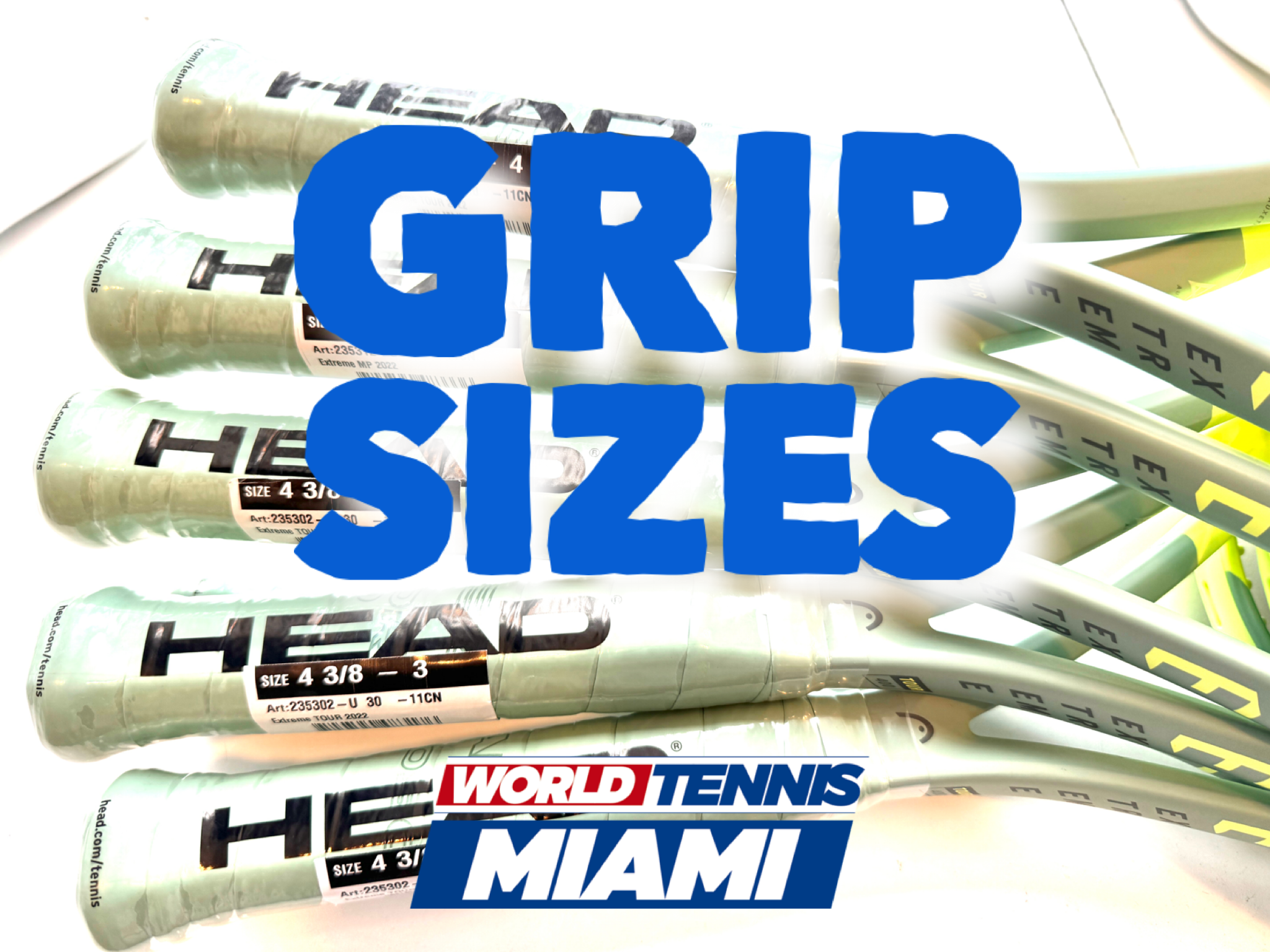 How to choose your tennis racquet: GRIP SIZE